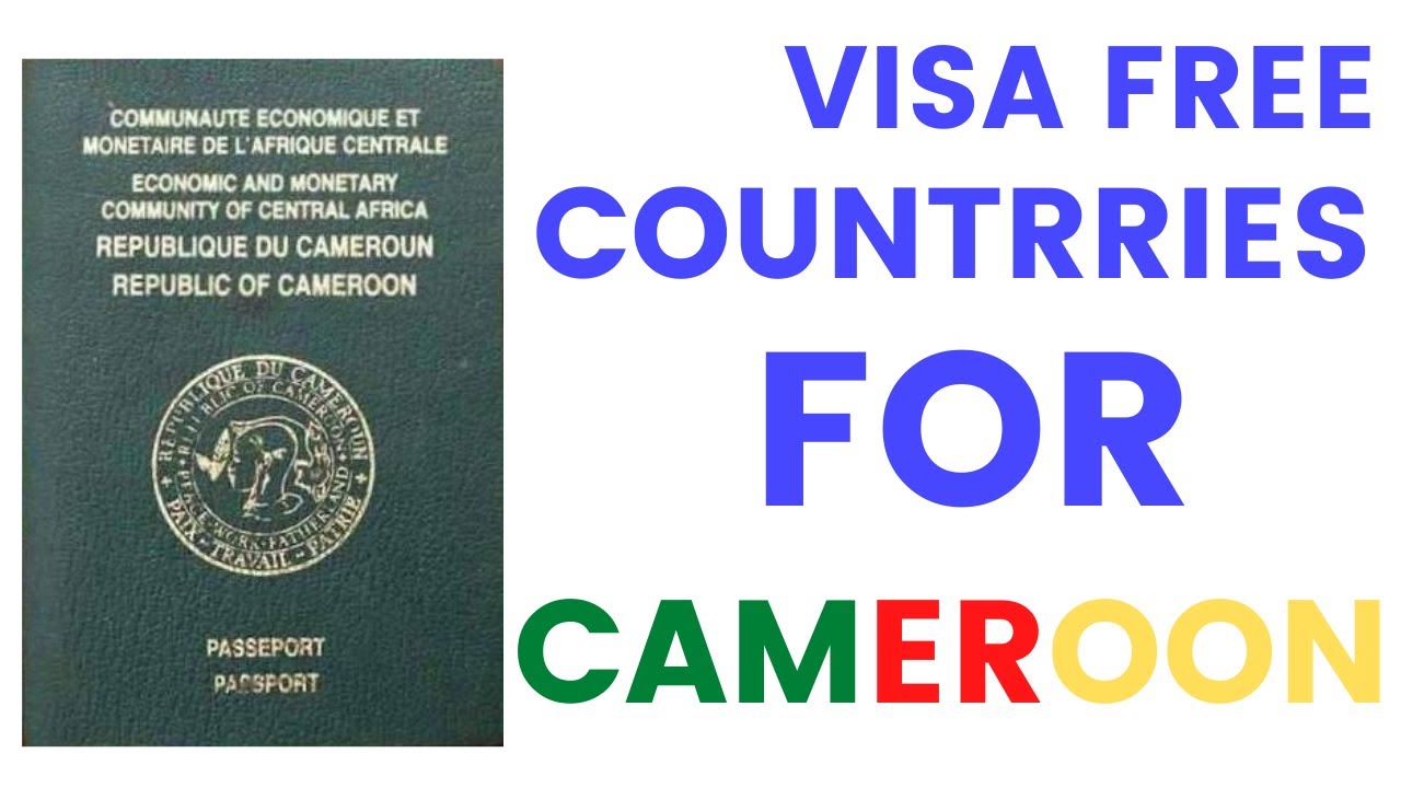 cameroon passport visa free countries