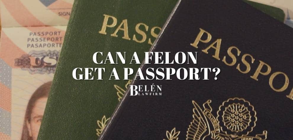 can a non violent felon get a passport