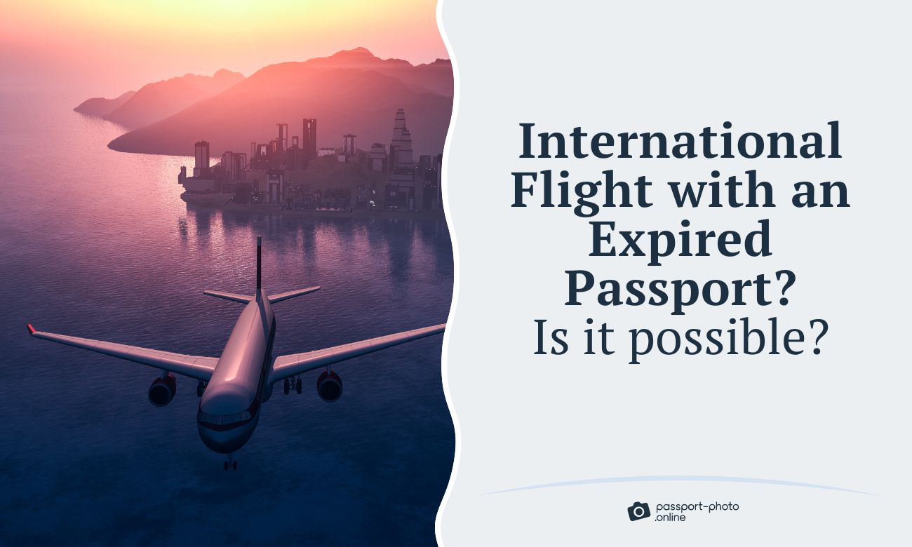 can you travel internationally with an expired passport