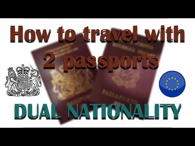 can you travel with two passports