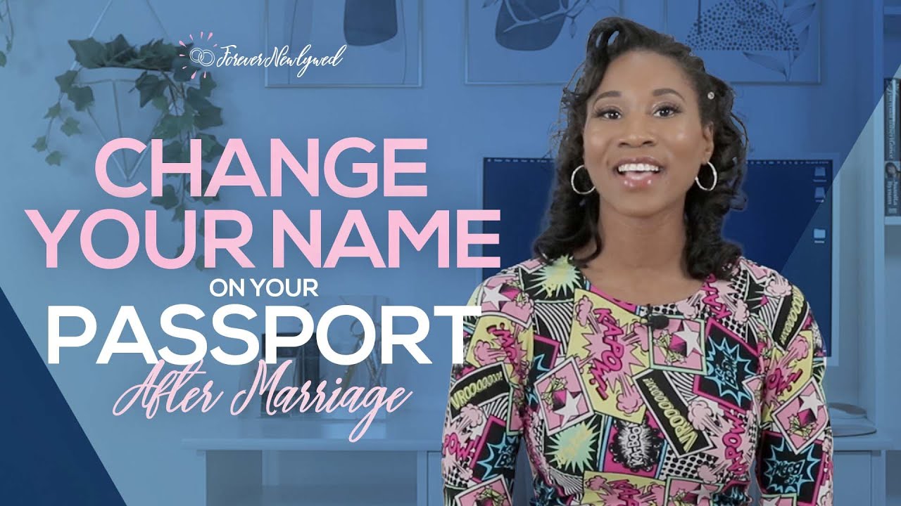 change passport name after marriage