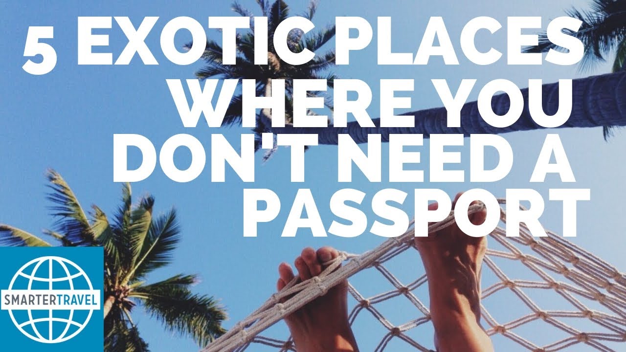 destinations you don't need a passport