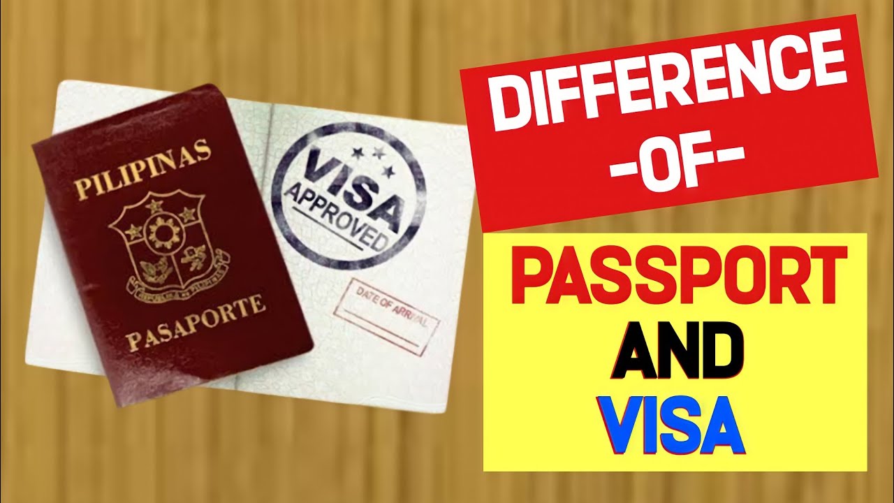 difference between passport & visa