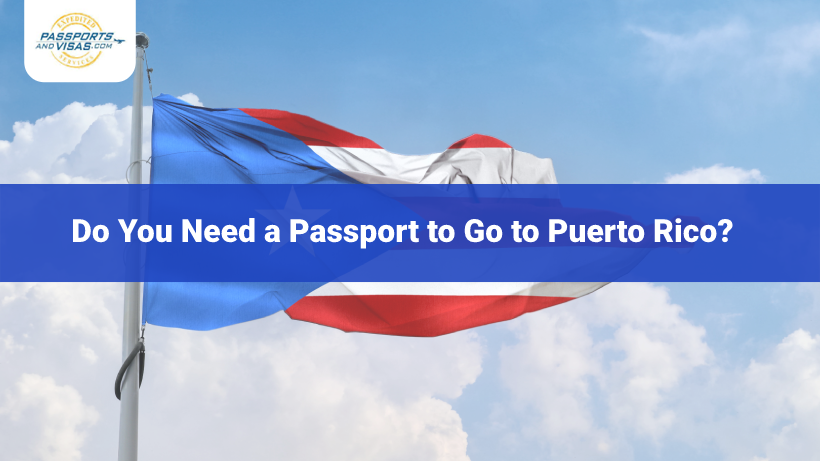 do i need passport puerto rico