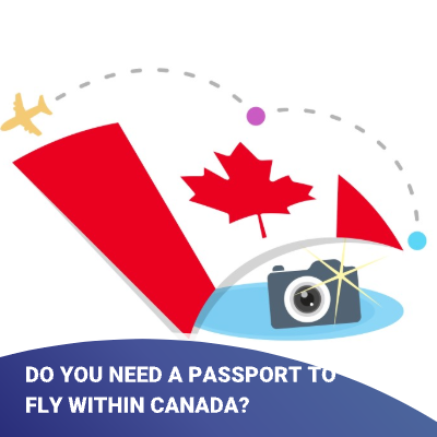 do i need passport to fly to canada