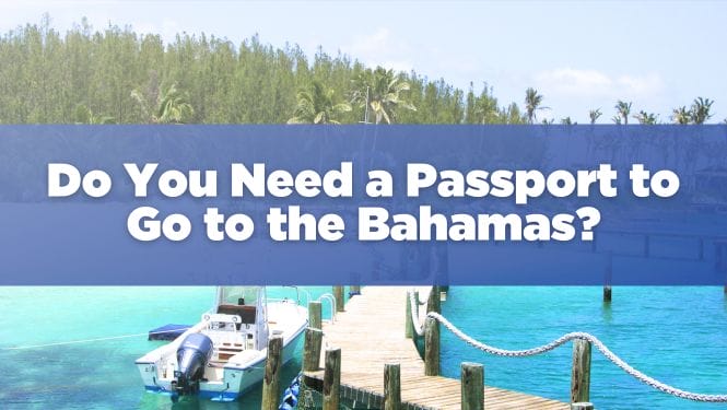 do i need us passport to go to bahamas