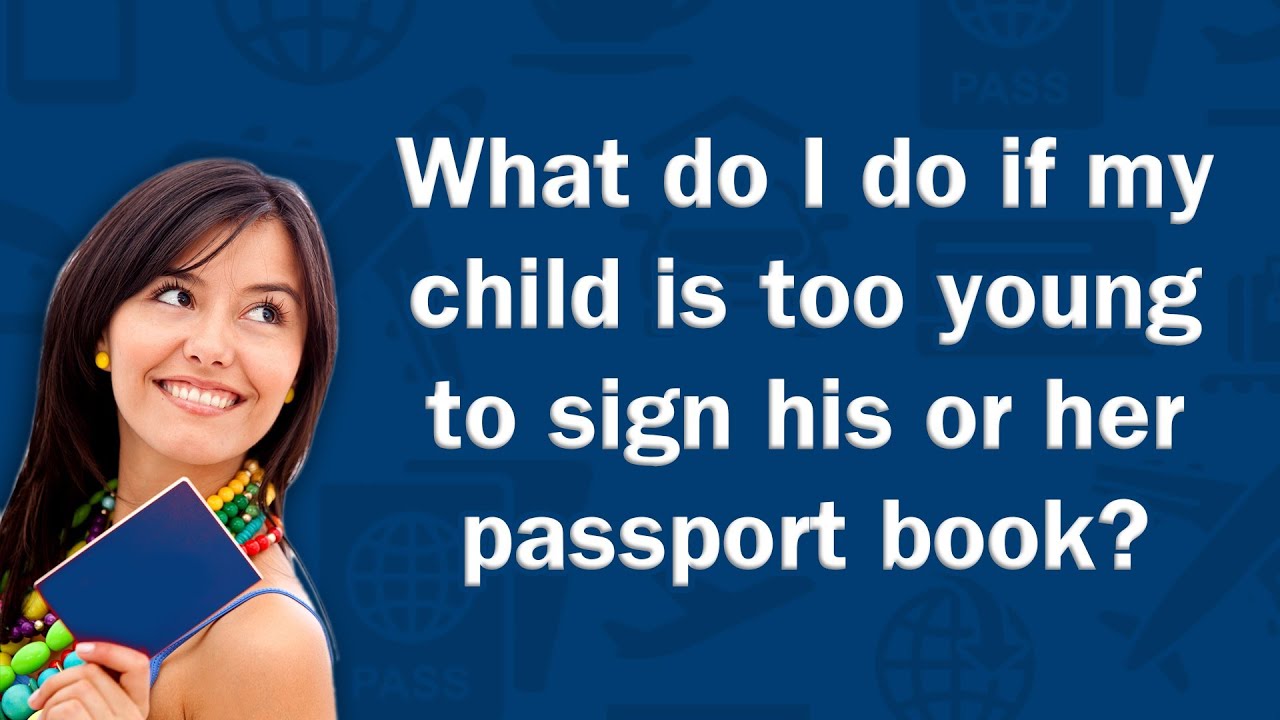 do i sign my child's passport