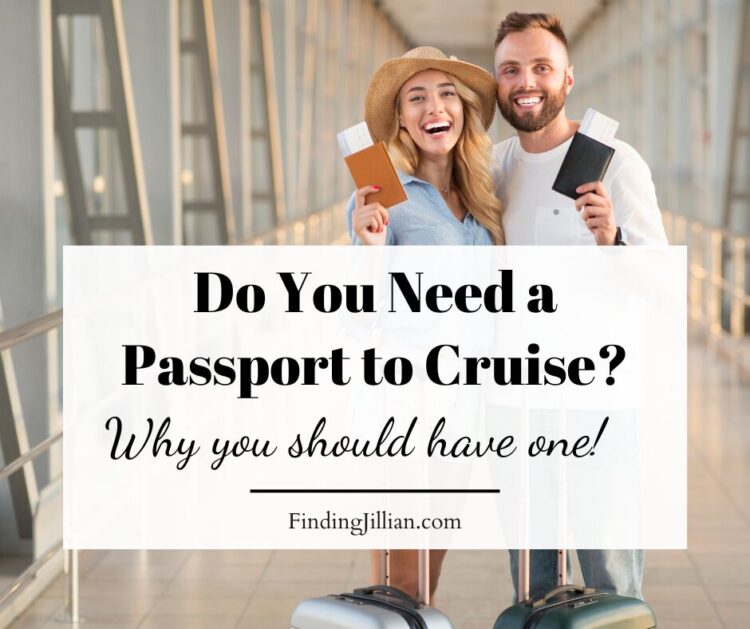 do you have to have a passport for a cruise