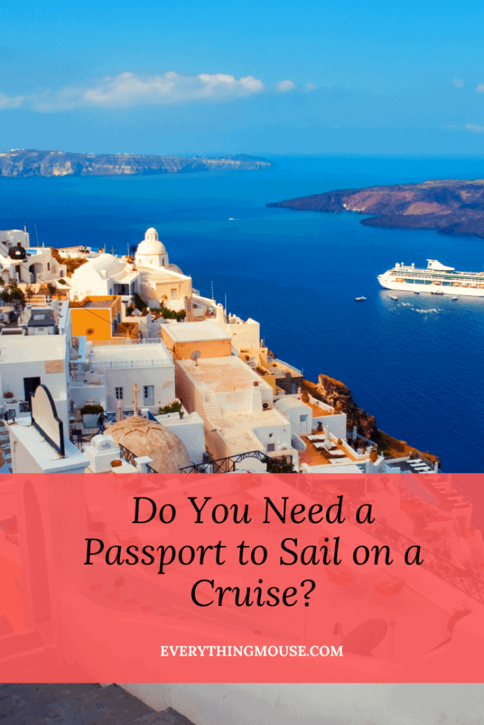 do you need a passport for a disney cruise