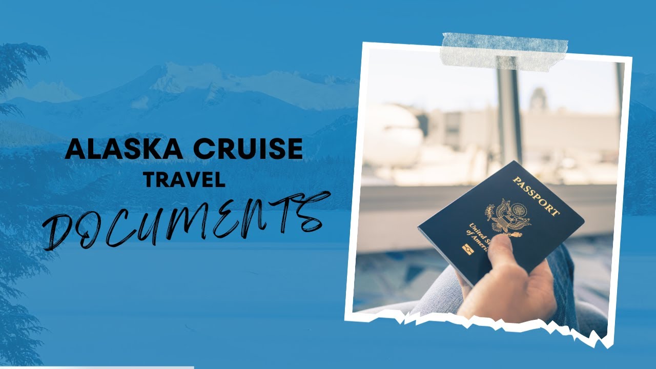 do you need a passport for alaska cruise