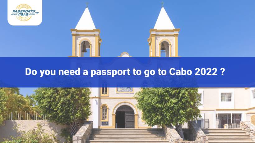 do you need a passport for cabo san lucas mexico