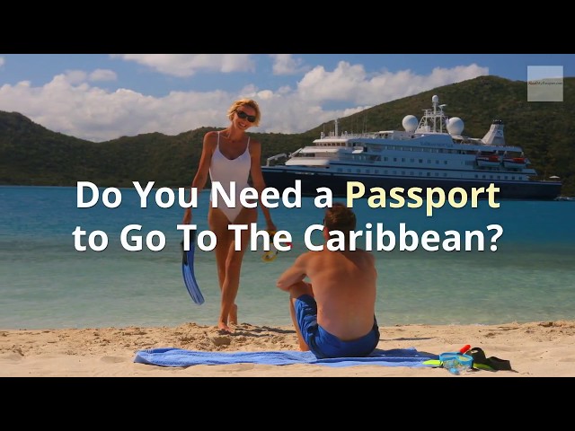 do you need a passport for the caribbean