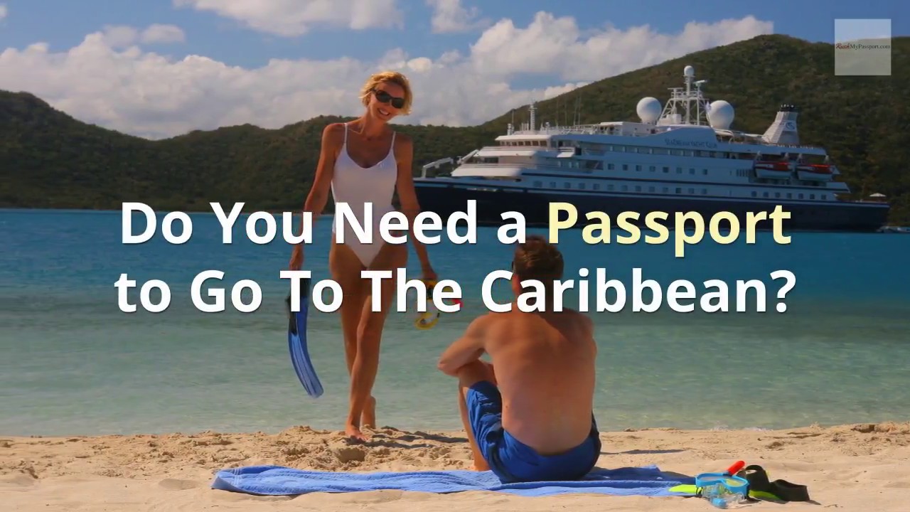 do you need a passport to cruise to the caribbean