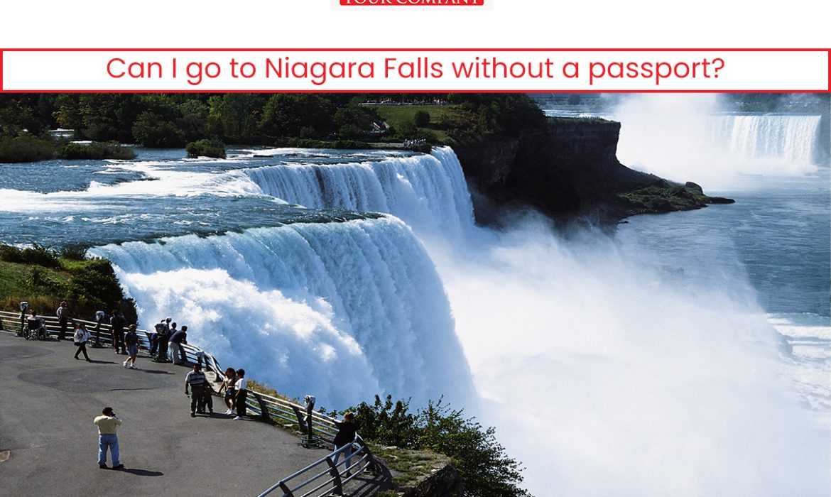 do you need passport for niagara falls canada