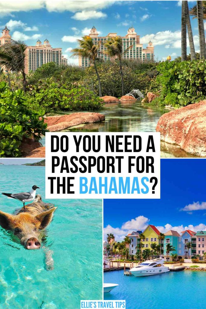 do you need your passport to go to the bahamas