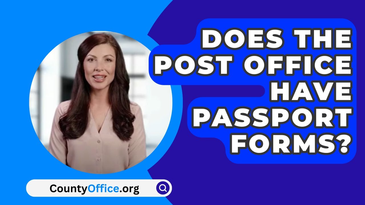 does post office have passport forms