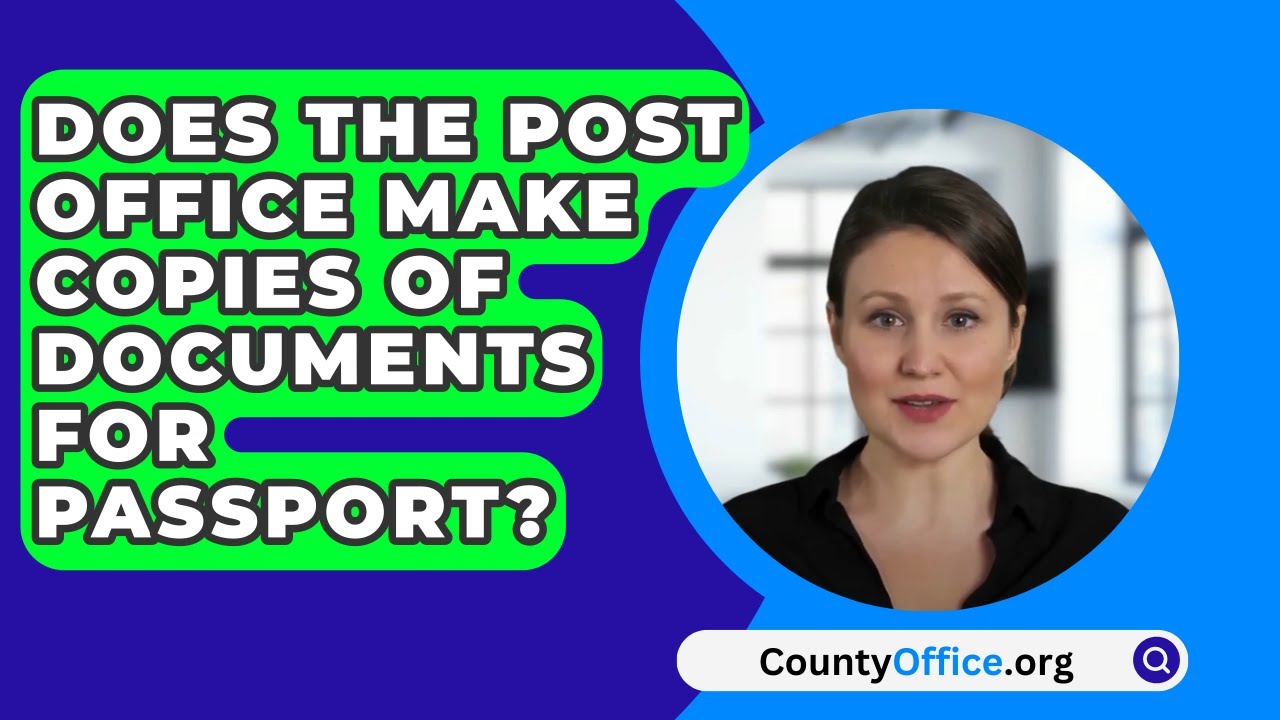 does the post office make copies of documents for passport