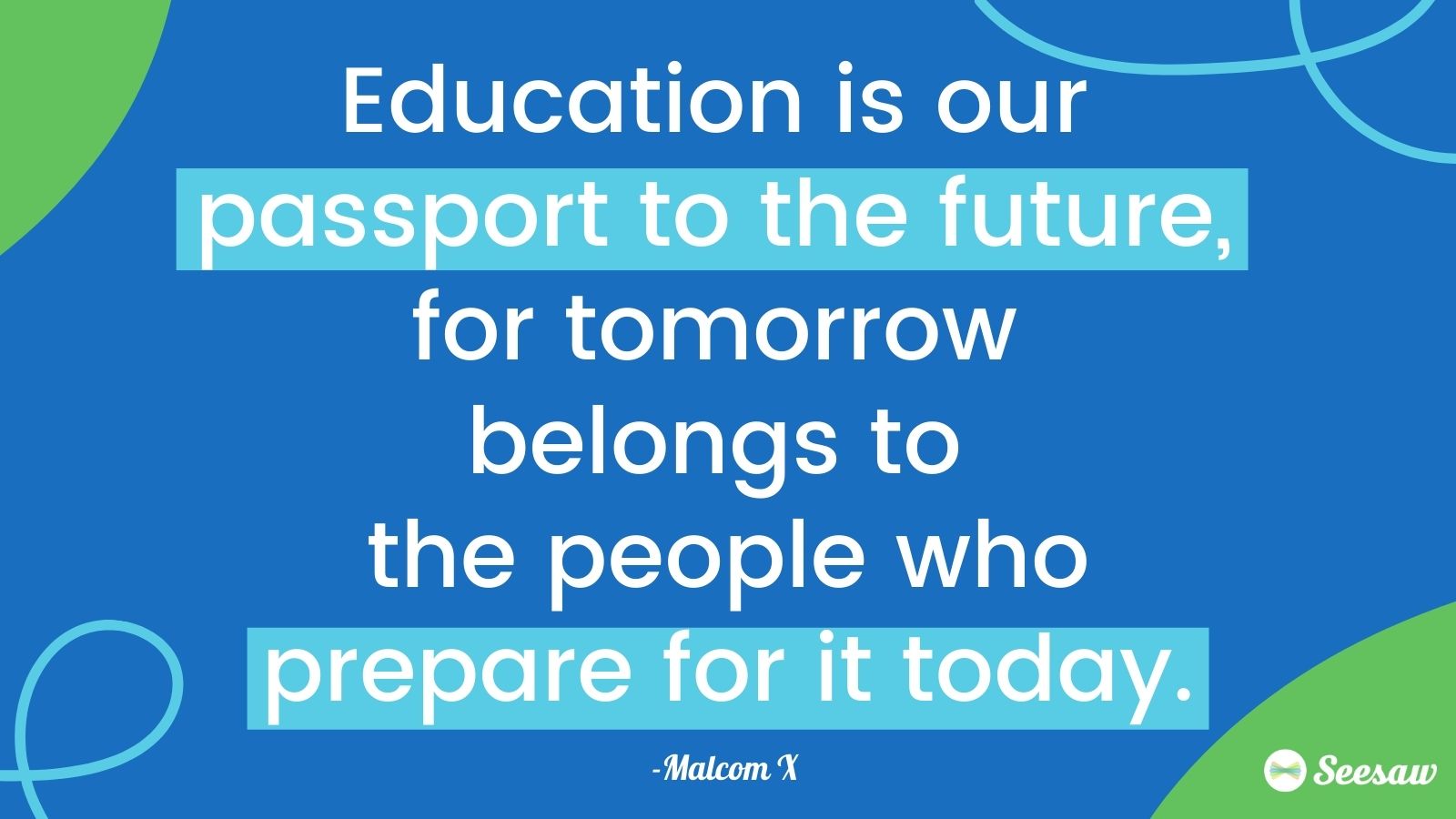 education is our passport to the future