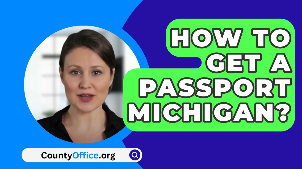 how to apply for a passport in michigan