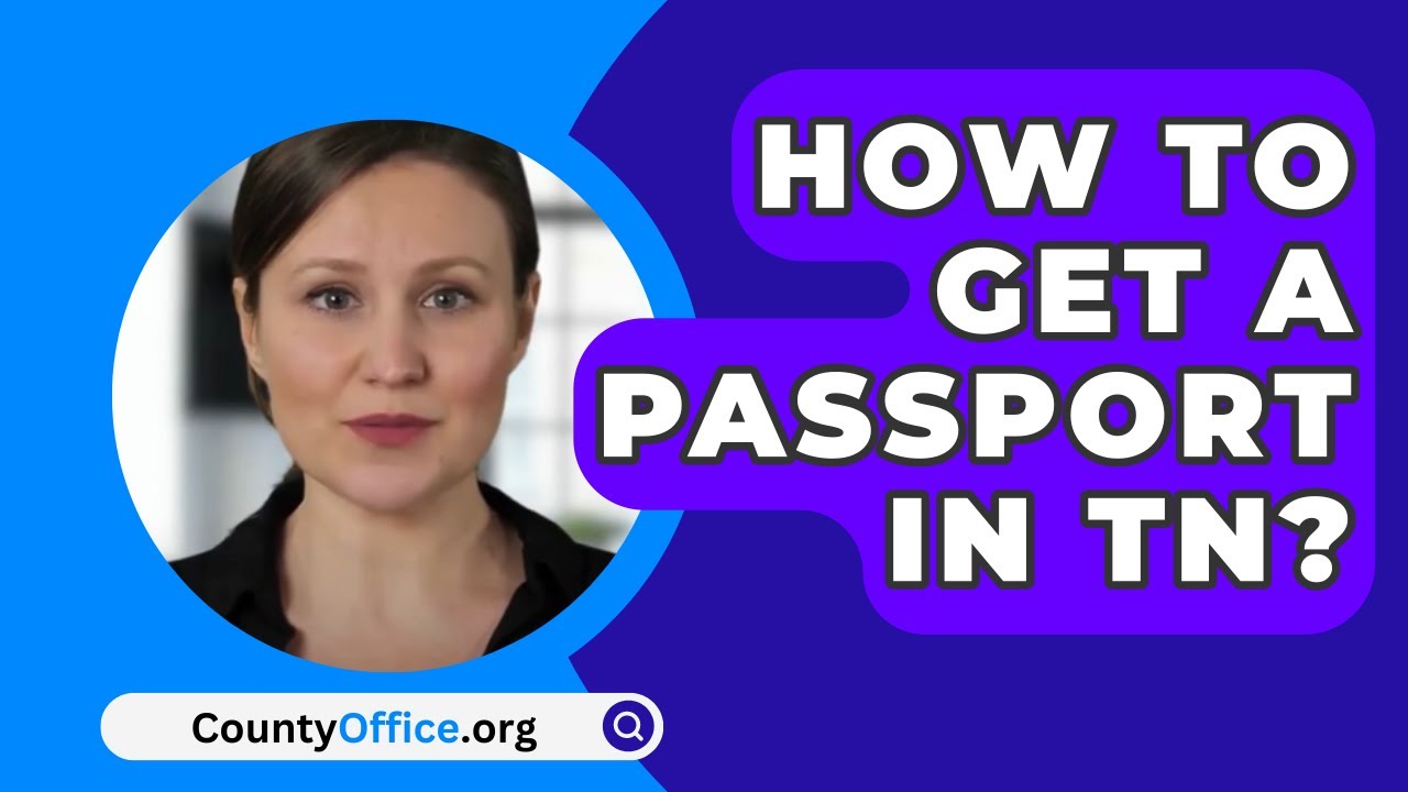 how to apply for a passport in tn