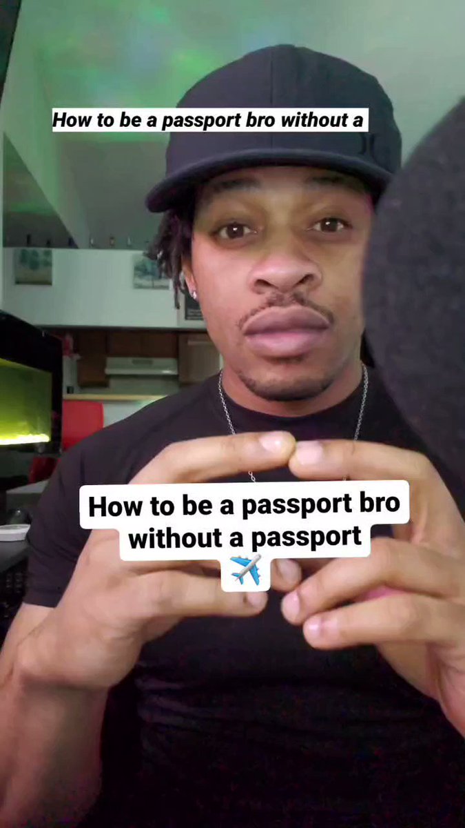 how to be a passport bro