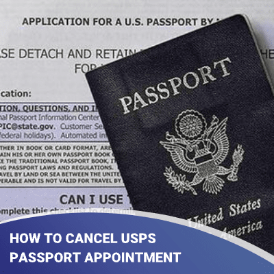 how to cancel usps passport appointment