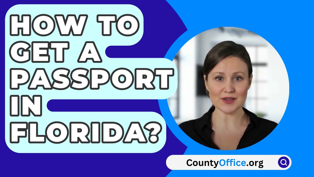 how to get a passport in florida