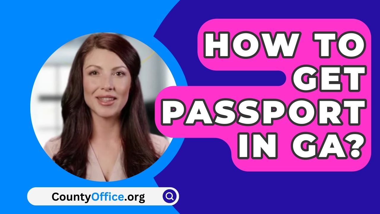 how to get a passport in georgia