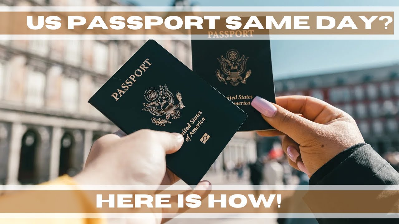 how to get my passport same day