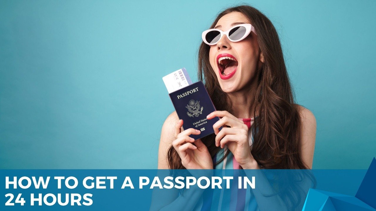 how to get passport in 24 hours