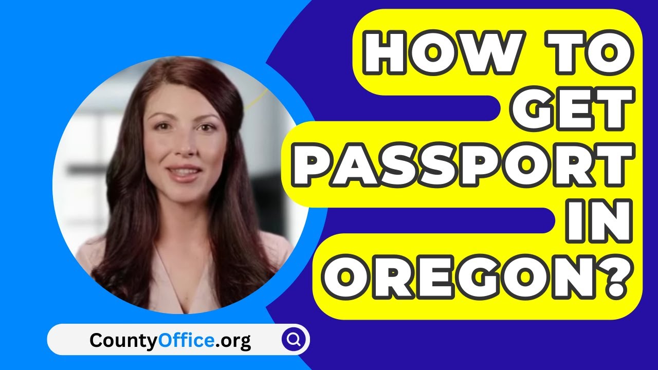 how to get passport oregon