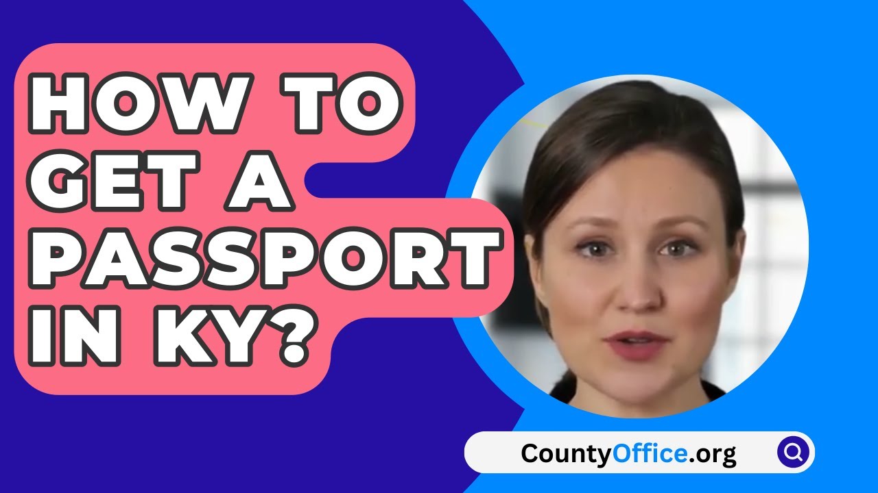 how to obtain a passport in ky