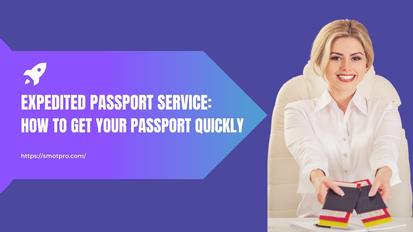 how to quickly get a passport