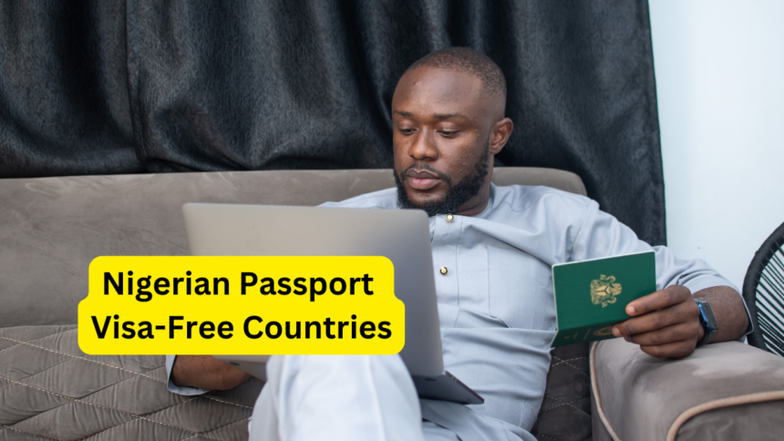 nigerian passport free visa countries