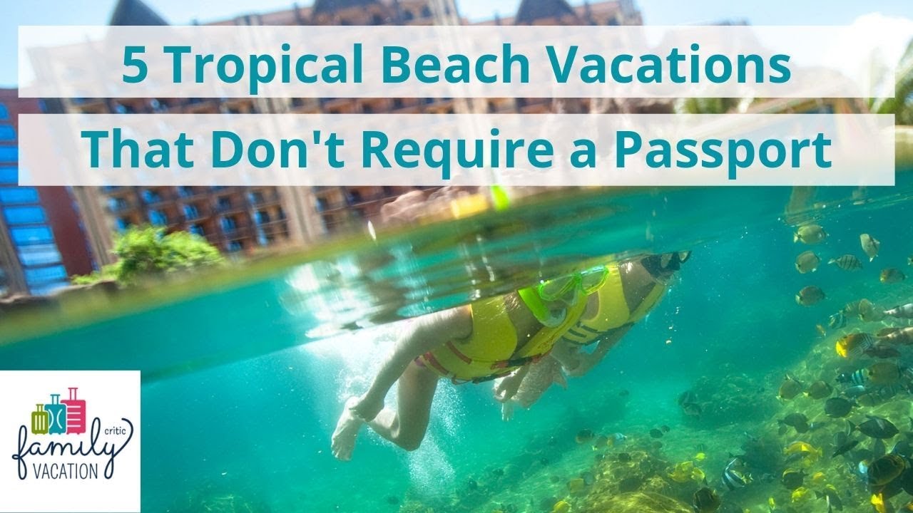 no passport all inclusive resorts