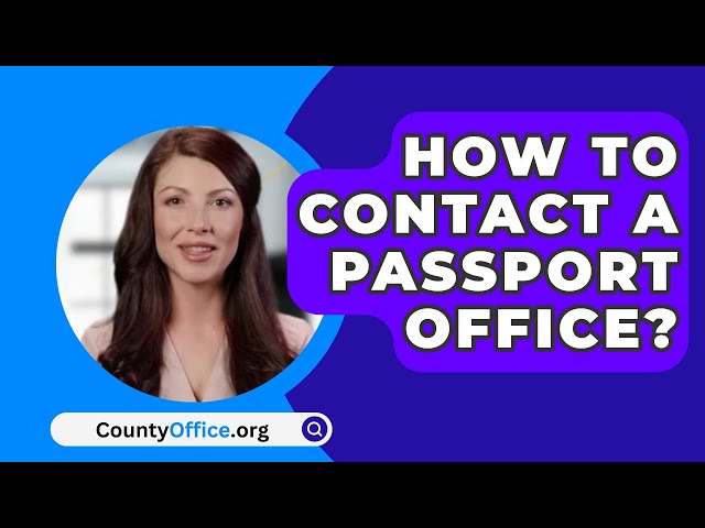 passport office contact