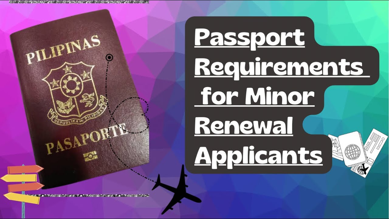 passport renewal requirements for minor