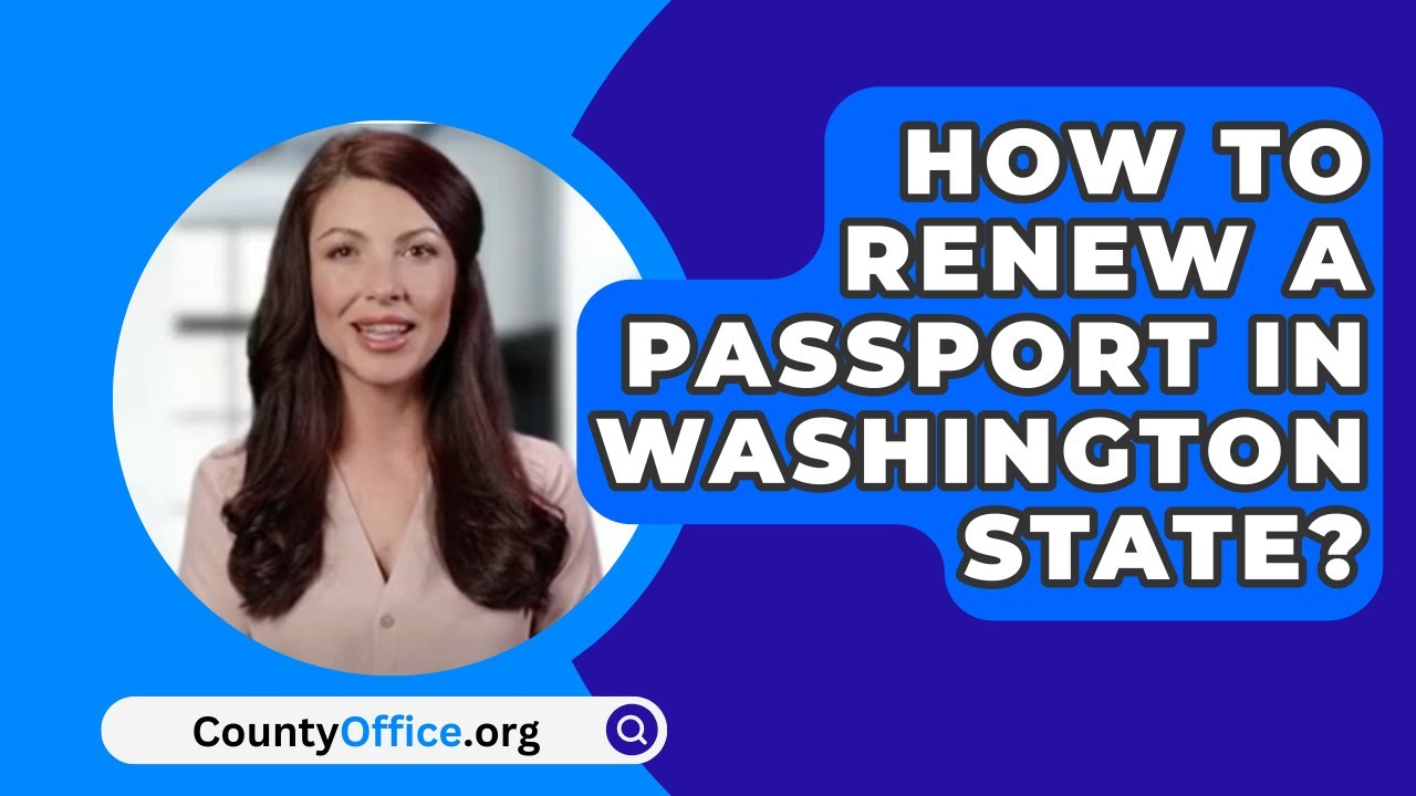 passport renewal washington