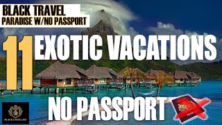 tropical vacation no passport