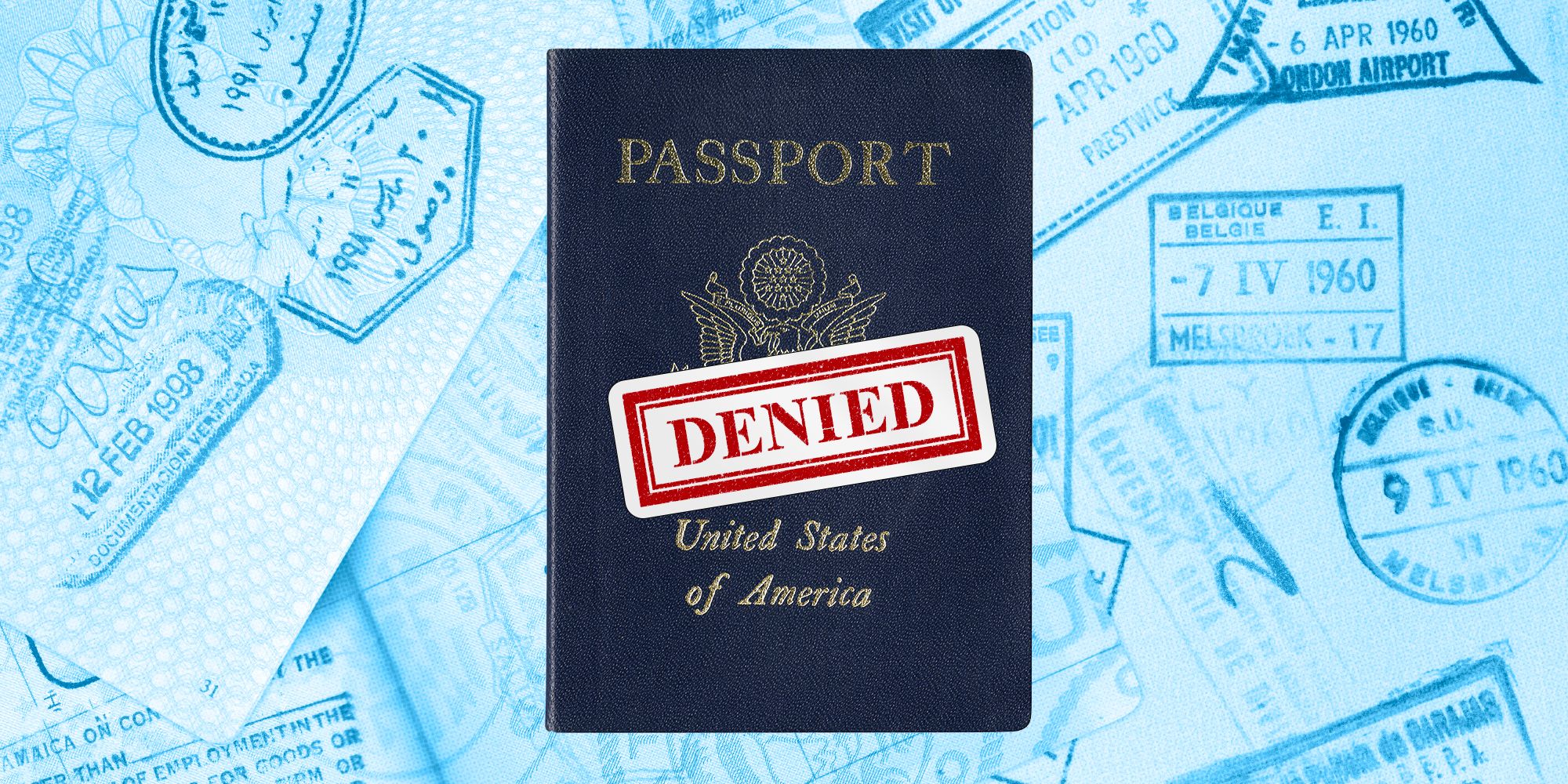 why would i be denied a passport